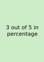 3 Out Of 5 In Percentage