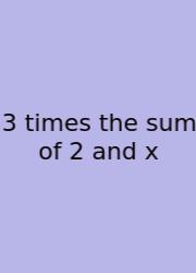 3 Times The Sum Of 2 And X