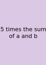 5 Times The Sum Of A And B