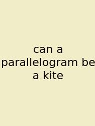 Can A Parallelogram Be A Kite