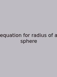 Equation For Radius Of A Sphere