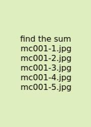 Find The Sum Mc001-1.jpg Mc001-2.jpg Mc001-3.jpg Mc001-4.jpg Mc001-5.jpg