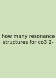 How Many Resonance Structures For Co3 2-