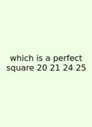 Which Is A Perfect Square 20 21 24 25